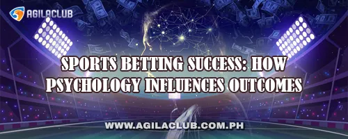 Sports Betting Success: How Psychology Influences Outcomes