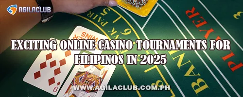 Exciting Online Casino Tournaments for Filipinos in 2025