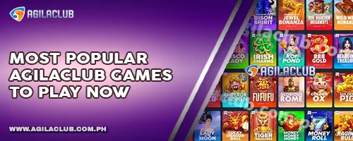 Most Popular AgilaClub Games to Play Now