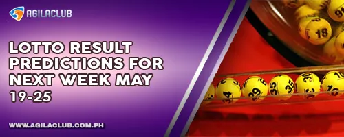 Lotto Result Predictions for Next Week May 19-25