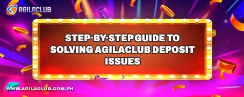 Step-by-Step Guide to Solving AgilaClub Deposit Issues