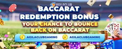 AgilaClub Baccarat Redemption Bonus Up to ₱1,500 Daily
